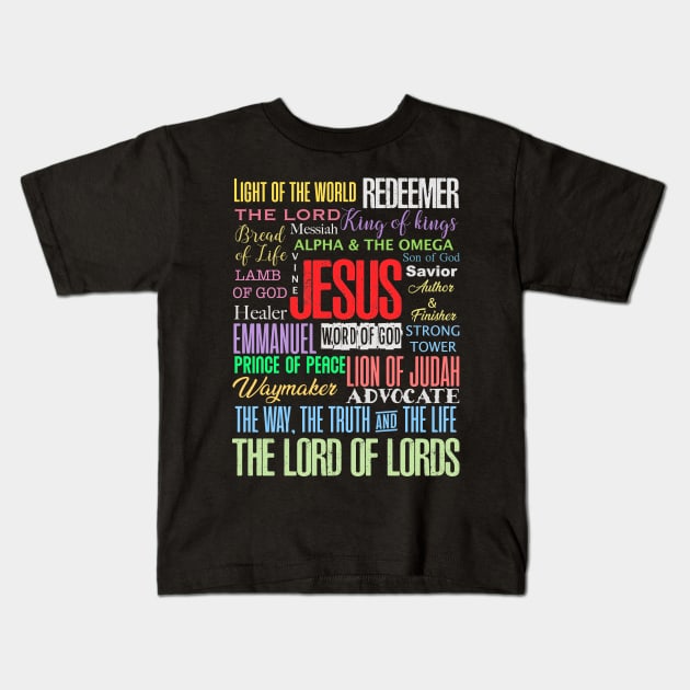 Names of God Jesus Christ Bible Verse Christian T Shirts Shirts Mugs Wall Art Church Wear, Christian Clothing Apparels, Best Online Christmas Gifts Store Shop Ideas Designs, Jesus Waymaker King of Kings Lords of Lords Kids T-Shirt by JOHN316STORE - Christian Store